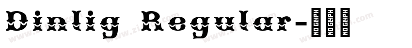 Dinlig Regular字体转换